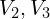 V_2, V_3