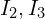  I_2, I_3 