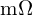 \mathrm{m}\Omega