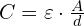  C = \varepsilon \cdot \frac{A}{d} 