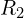 R_{2}