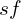 s f