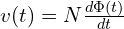  v(t) = N \frac{d \Phi(t)}{d t} 