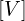 [V] 