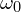  \omega_0 