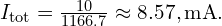  I_{\text{tot}}=\frac{10}{1166.7}\approx 8.57,\mathrm{mA}. 
