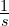 \frac{1}{s}