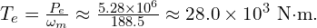  T_e = \frac{P_e}{\omega_m} \approx \frac{5.28 \times 10^6}{188.5} \approx 28.0 \times 10^3 \text{ N·m}. 