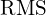\text{RMS}