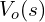  V_o(s) 