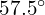 57.5^\circ