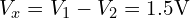  V_x = V_1 - V_2 = 1.5 \text{V} 