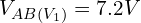 V_{AB(V_1)} = 7.2V
