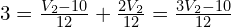 3 = \frac{V_2 - 10}{12} + \frac{2V_2}{12} = \frac{3V_2 - 10}{12}