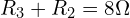 R_3 + R_2 = 8\Omega