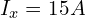  I_x = 15A 
