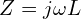  Z = j\omega L 