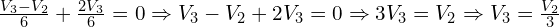 \frac{V_3 - V_2}{6} + \frac{2V_3}{6} = 0 \Rightarrow V_3 - V_2 + 2V_3 = 0 \Rightarrow 3V_3 = V_2 \Rightarrow V_3 = \frac{V_2}{3}