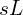  sL 