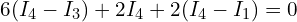  6 (I_4 - I_3) + 2 I_4 + 2 (I_4 - I_1) = 0 
