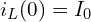  i_L(0) = I_0 